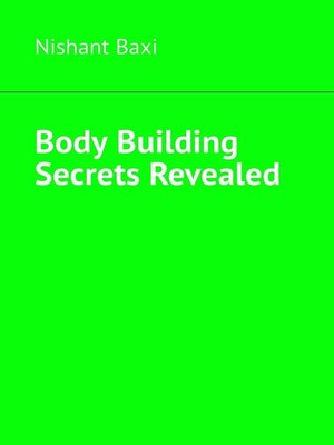 cover image of Body Building Secrets Revealed